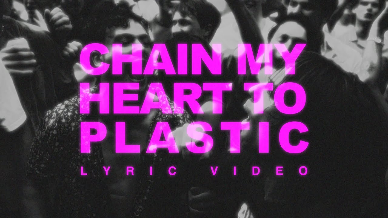 Le Shiv - Chain My Heart To Plastic (lyric video)