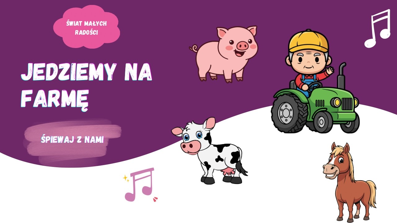 JEDZIEMY NA FARMĘ 🐮 Piosenka o traktorze i zwierzątkach dla dzieci