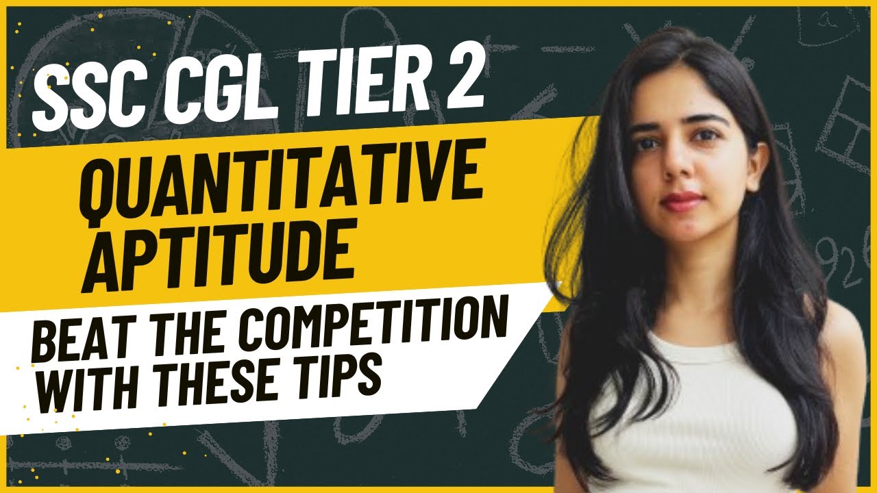 SSC CGL Tier 2 Strategy for Quantitative Aptitude