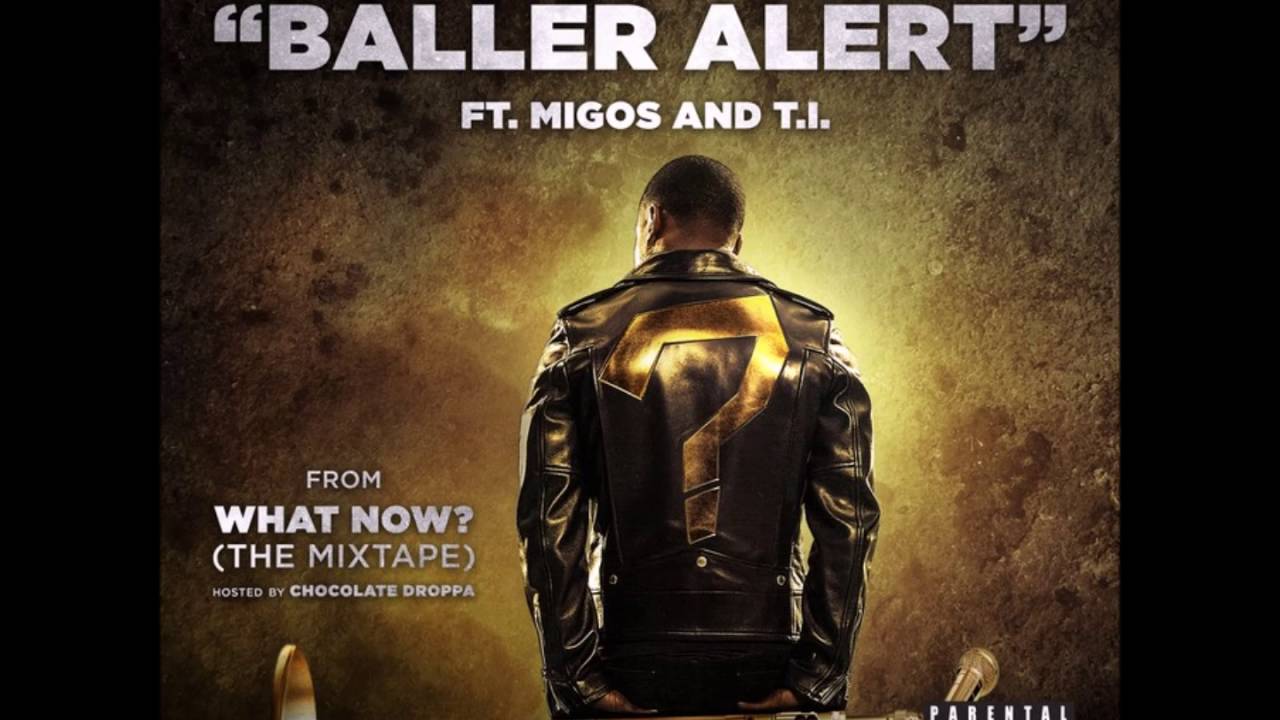 Chocolate Droppa feat T.I. & Migos - Baller Alert