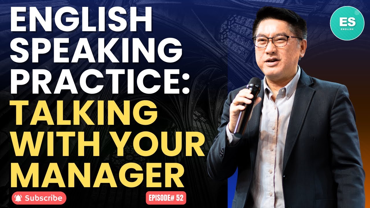 English Speaking Practice: Talking With Your Manager.