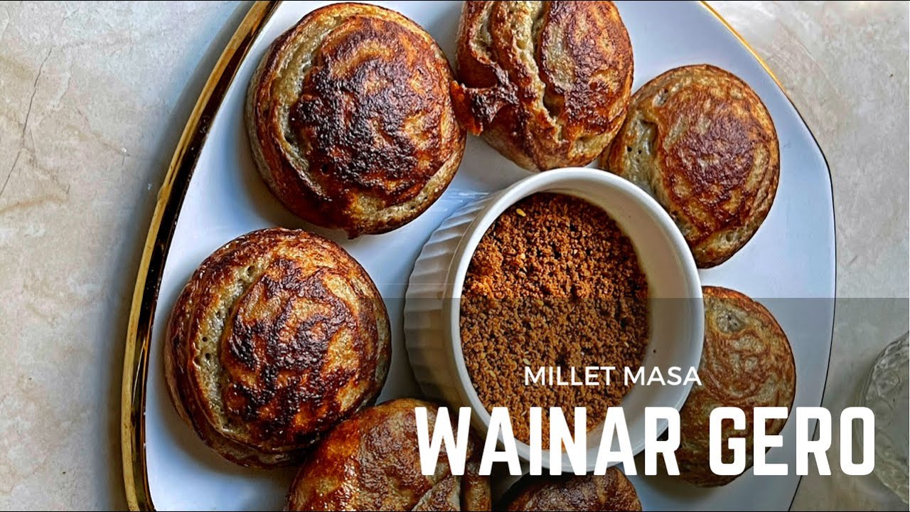 How to make wainar Gero - millet masa recipe - ayzahcuisine