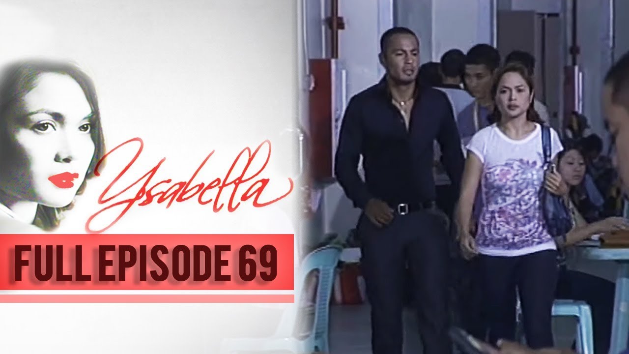 Full Episode 69 | Ysabella