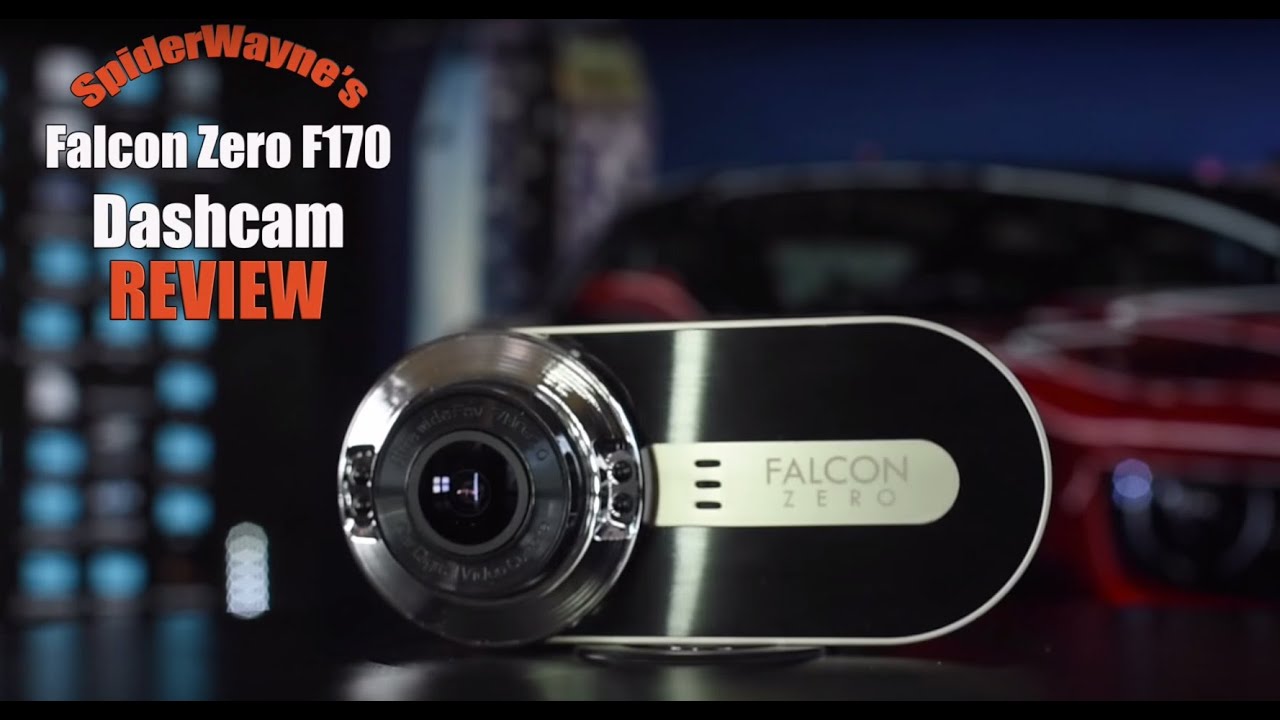 Dashcam Review Falcon Zero F170 by SpiderWayne