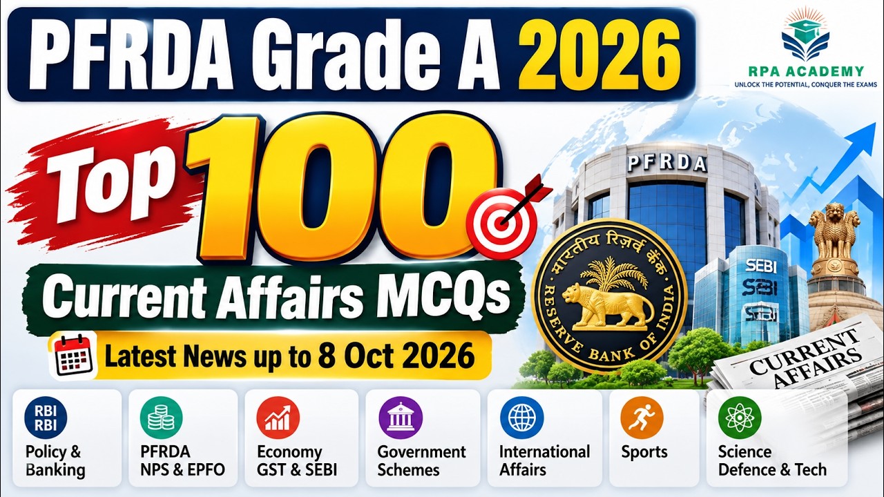 PFRDA Grade A 2026 🔥 | Top 100 Priority GA MCQs | Latest Current Affairs & Banking Awareness