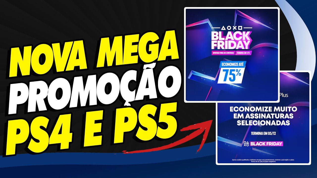 CORRE! NOVA MEGA PROMO&Ccedil;&Atilde;O DE BLACK FRIDAY AGORA NO PS4 E PS5! S&Oacute; JOG&Atilde;O!