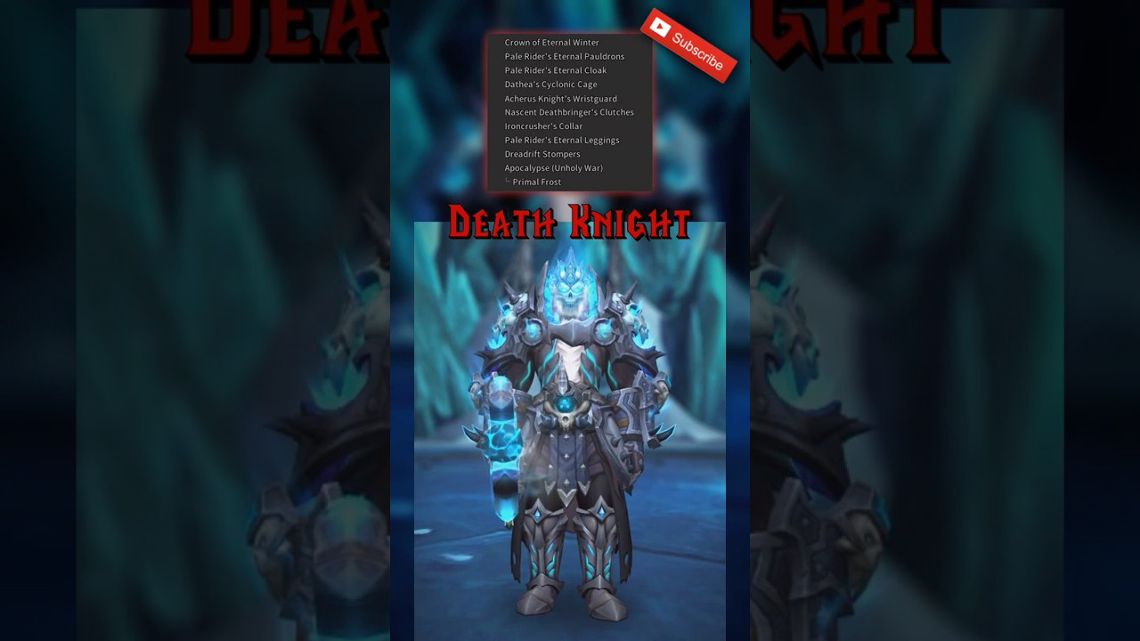 TRANSMOGS - Death Knight 