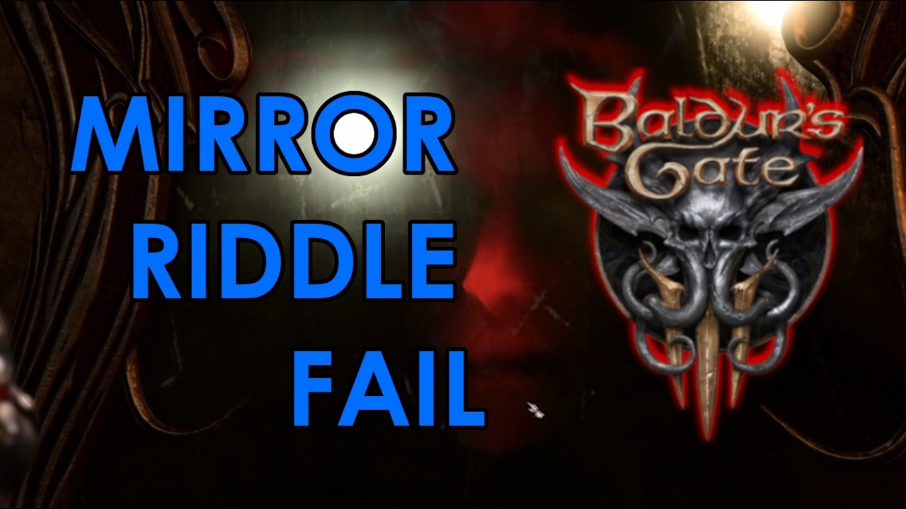 Mirror Challenge Fail 😫🔥🔥[Baldur's Gate III Clip]