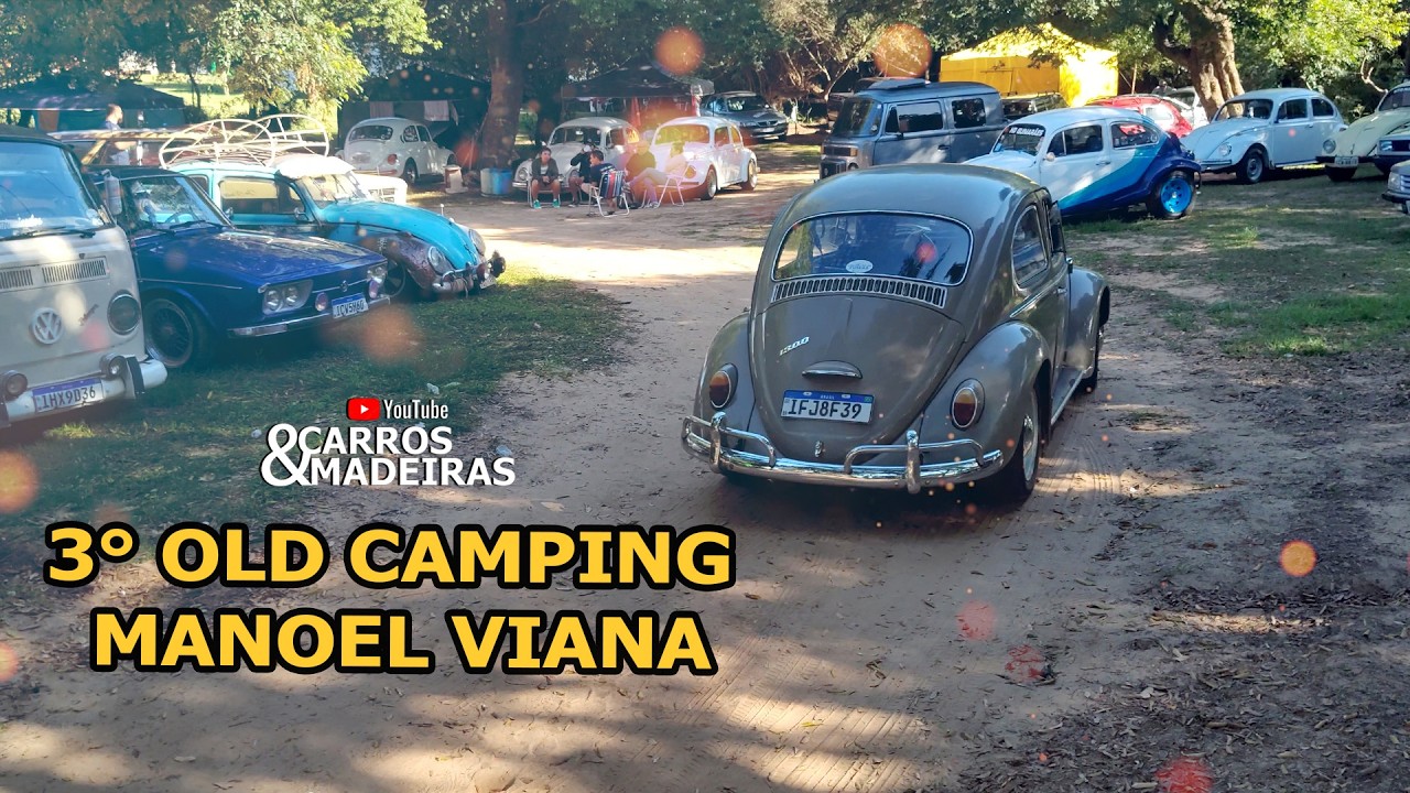 3° OLD CAMPING MANOEL VIANA RS