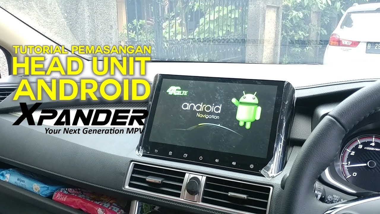 Tutorial Pemasangan Head Unit Android Mitsubishi Xpander