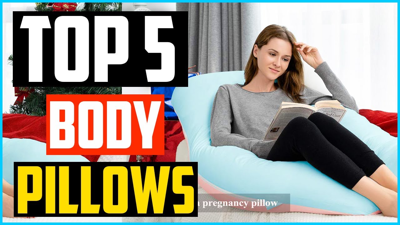 Top 5 Best Body Pillows in 2021