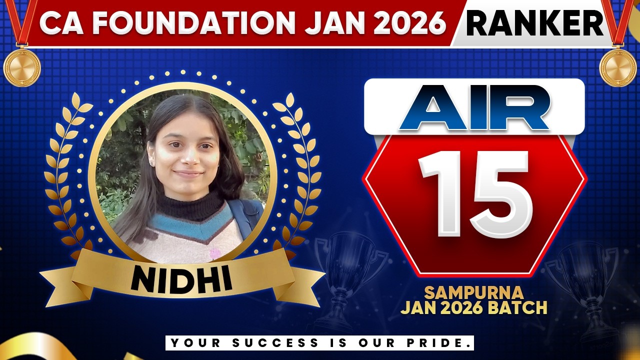 CA Foundation Result Jan 26 | AIR 15 - Nidhi🔥| CA Foundation 2026 | CA Success Story