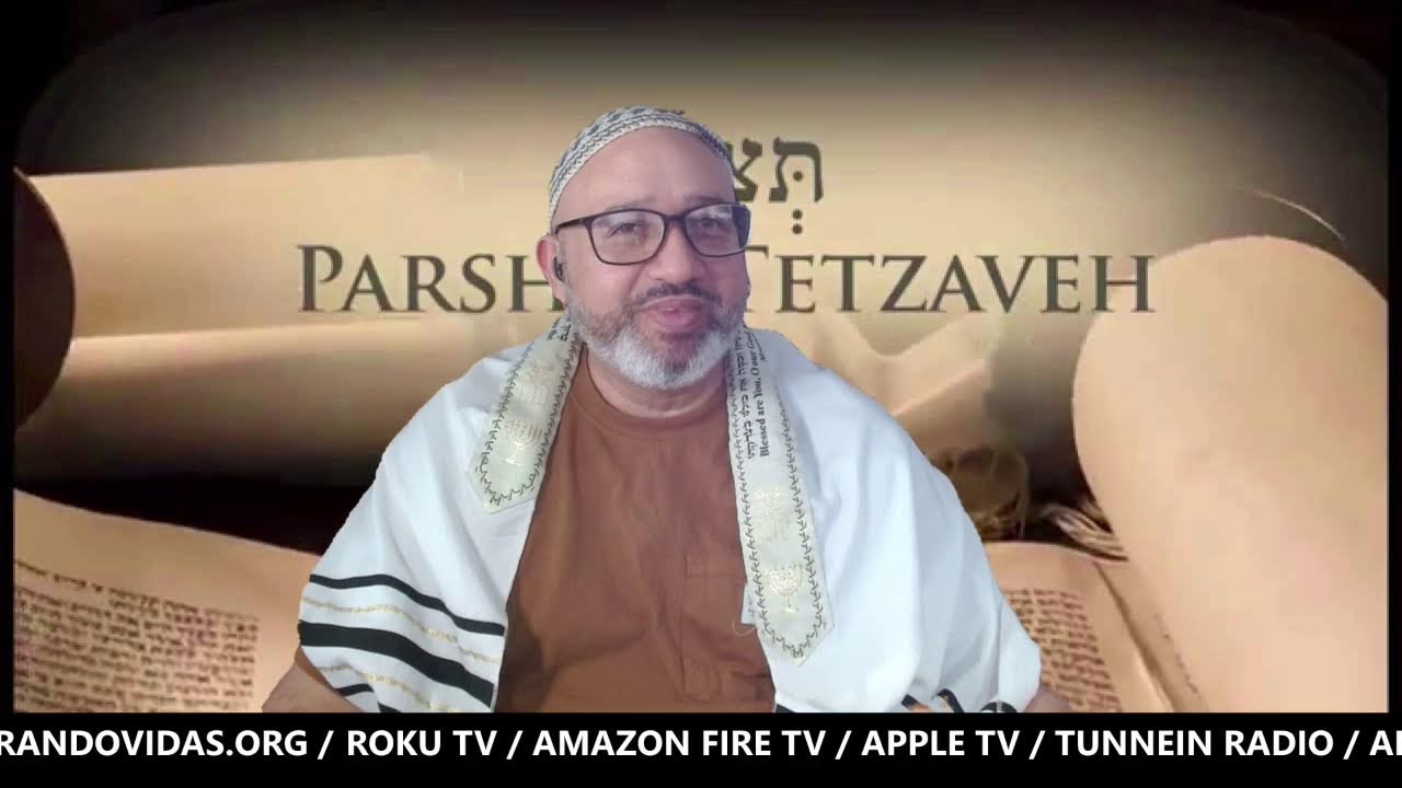 RESUMEN PARASHA TETZAVE POR  ROEH CARLOS REYES