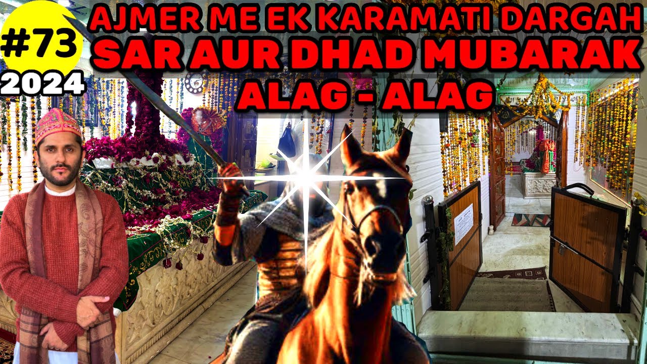 Ajmer sharif me aisi ek karamati dargah, jaha sar aur dhad mubarak ki dargah alag hai #vlog73