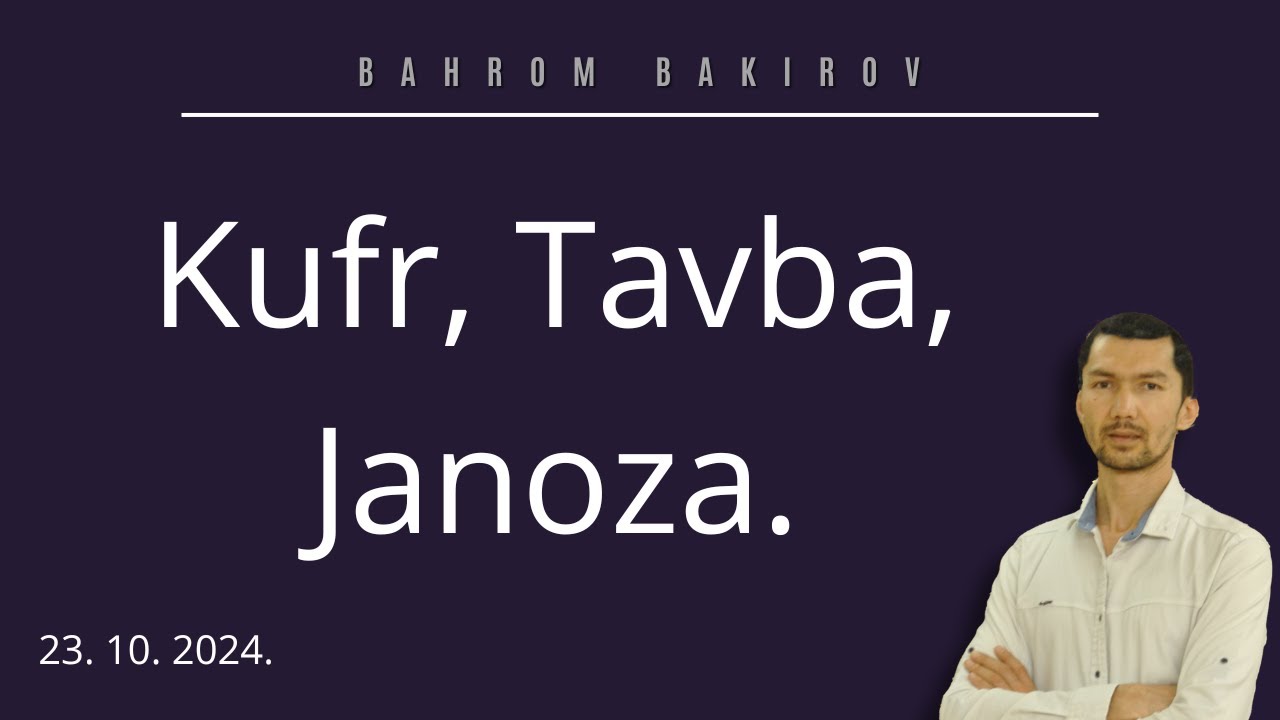 Kufr, Tavba, Janoza/Куфр, Тавба, Жаноза.