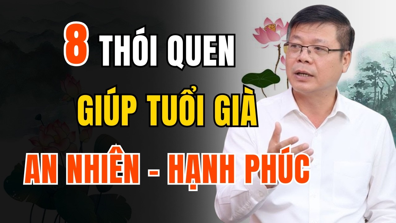 8 Thói Quen Khiến Tuổi Già Trở Nên An Nhiên Và Hạnh Phúc | Góc Trà Chiều