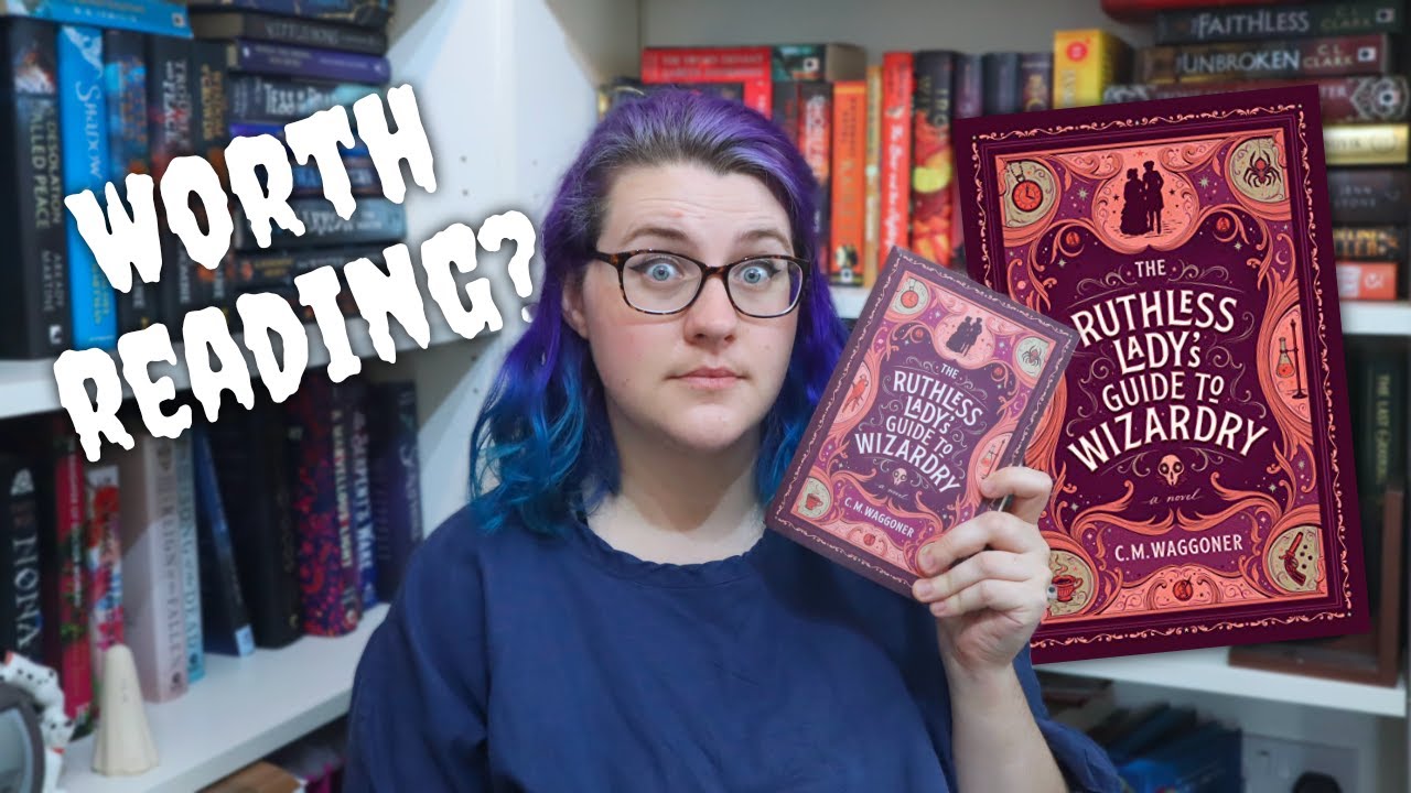 Sapphic Witches! | the Ruthless Lady's Guide to Wizardry, Spoiler-Free Review | Overbooked [CC]