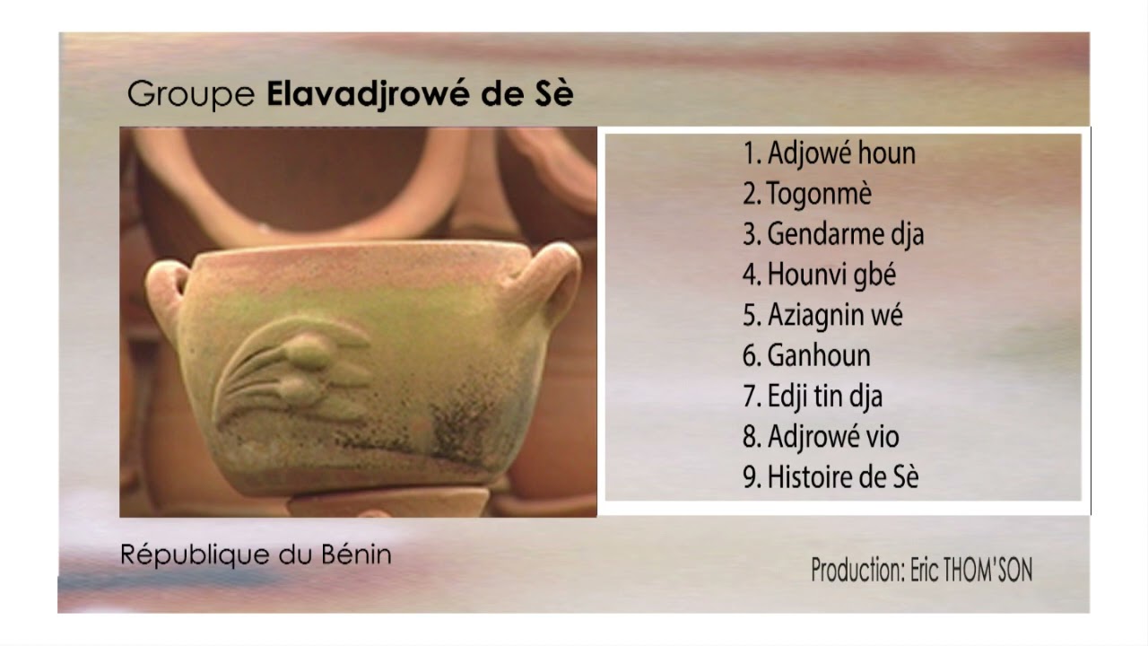 ELAVADJROWE, Musique de Sè