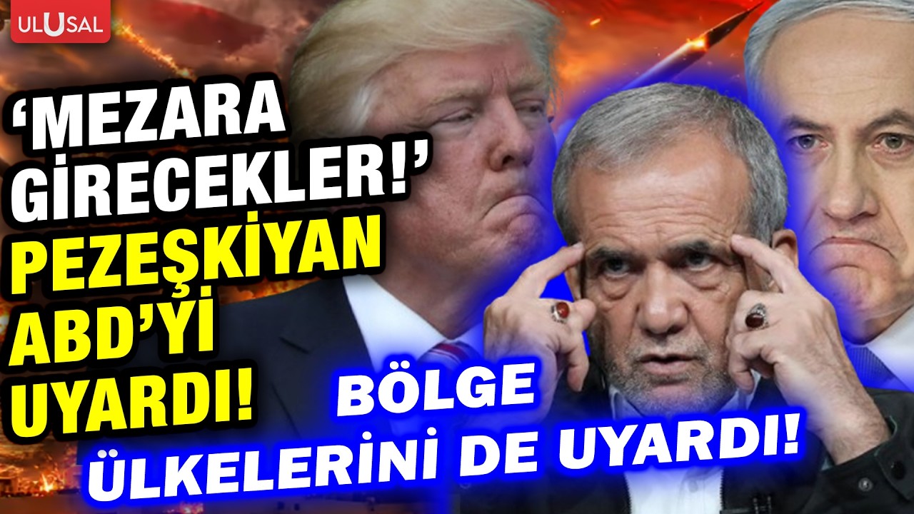 İran Cumhurbaşkanı Pezeşkiyan'dan Trump ve Netanyahu'ya tarihi meydan okuma!