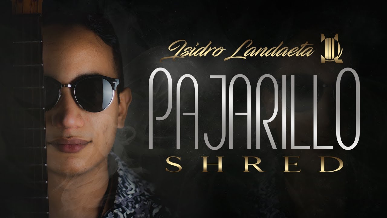 Isidro Landaeta - Pajarillo Shred