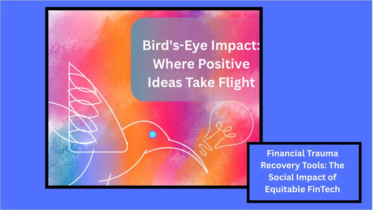 Ep. 6, Financial Trauma Recovery Tools: The Social Impact of Equitable FinTech