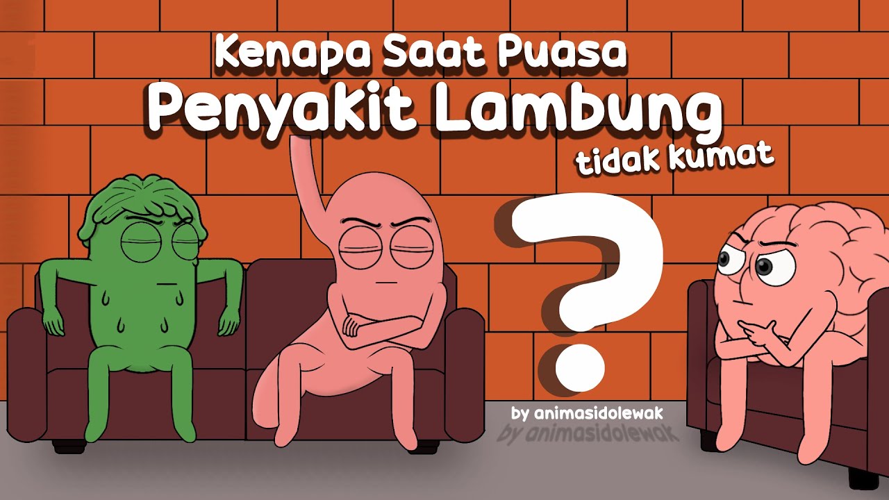 Kenapa Sakit Lambung Tidak Kambuh Saat Puasa? - Animasi Organ Tubuh