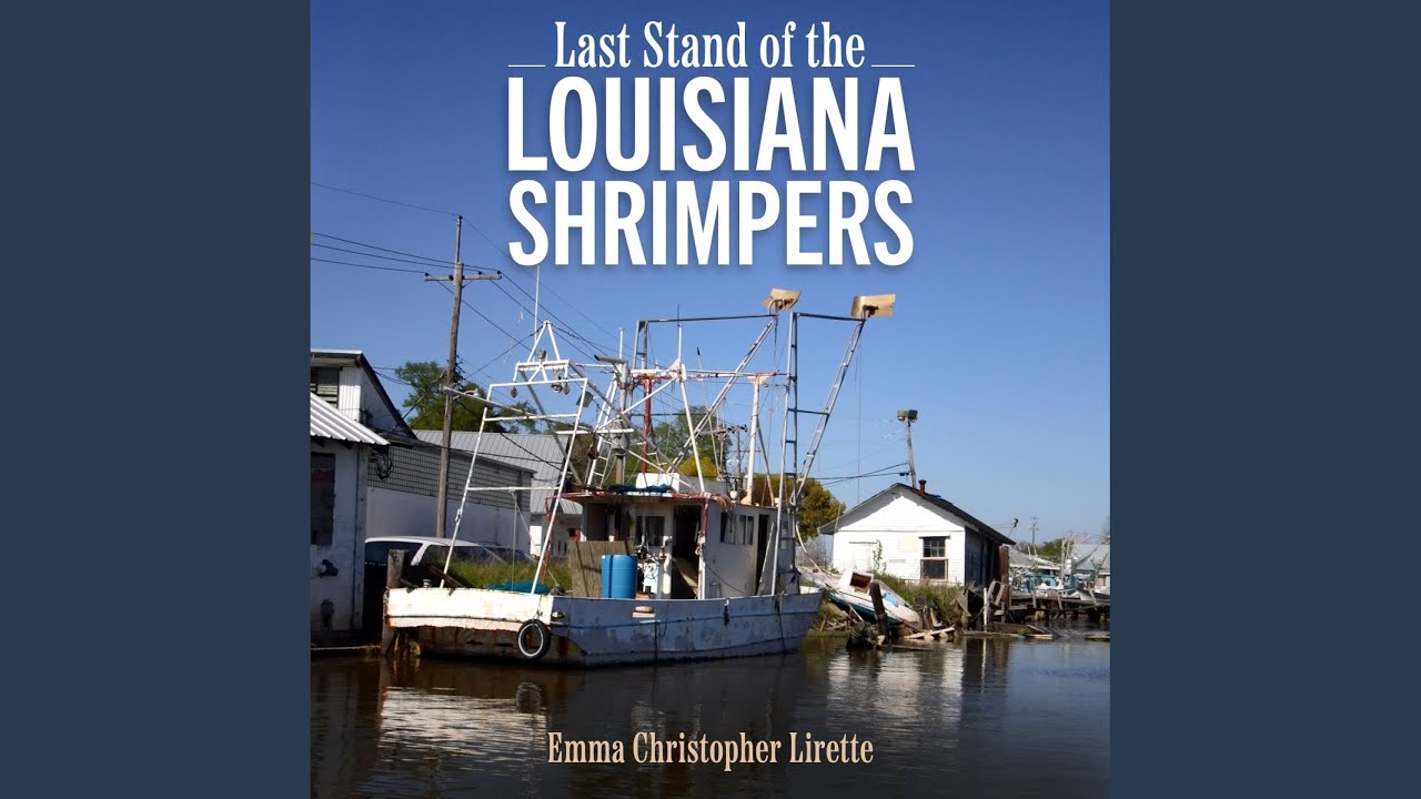 Bloodlines.12 - Last Stand of the Louisiana Shrimpers