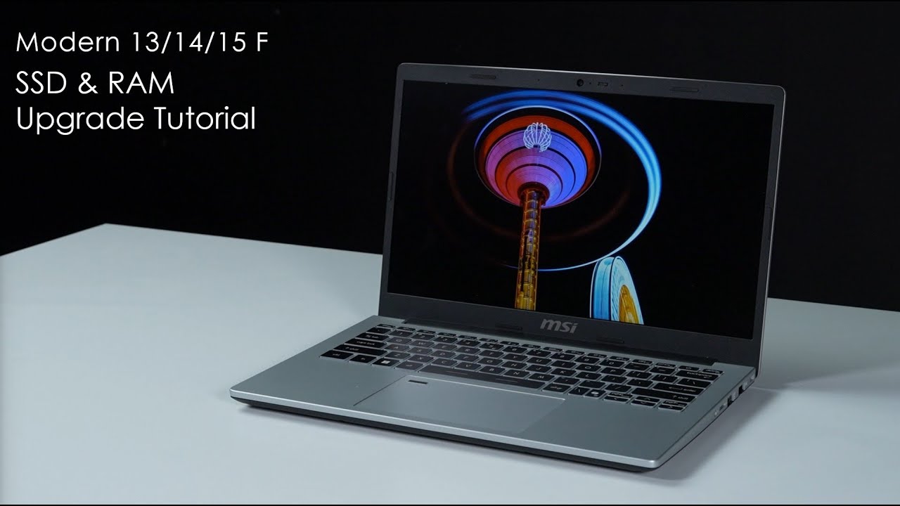 MSI Modern 13/14/15 F Series Upgrade Tutorial