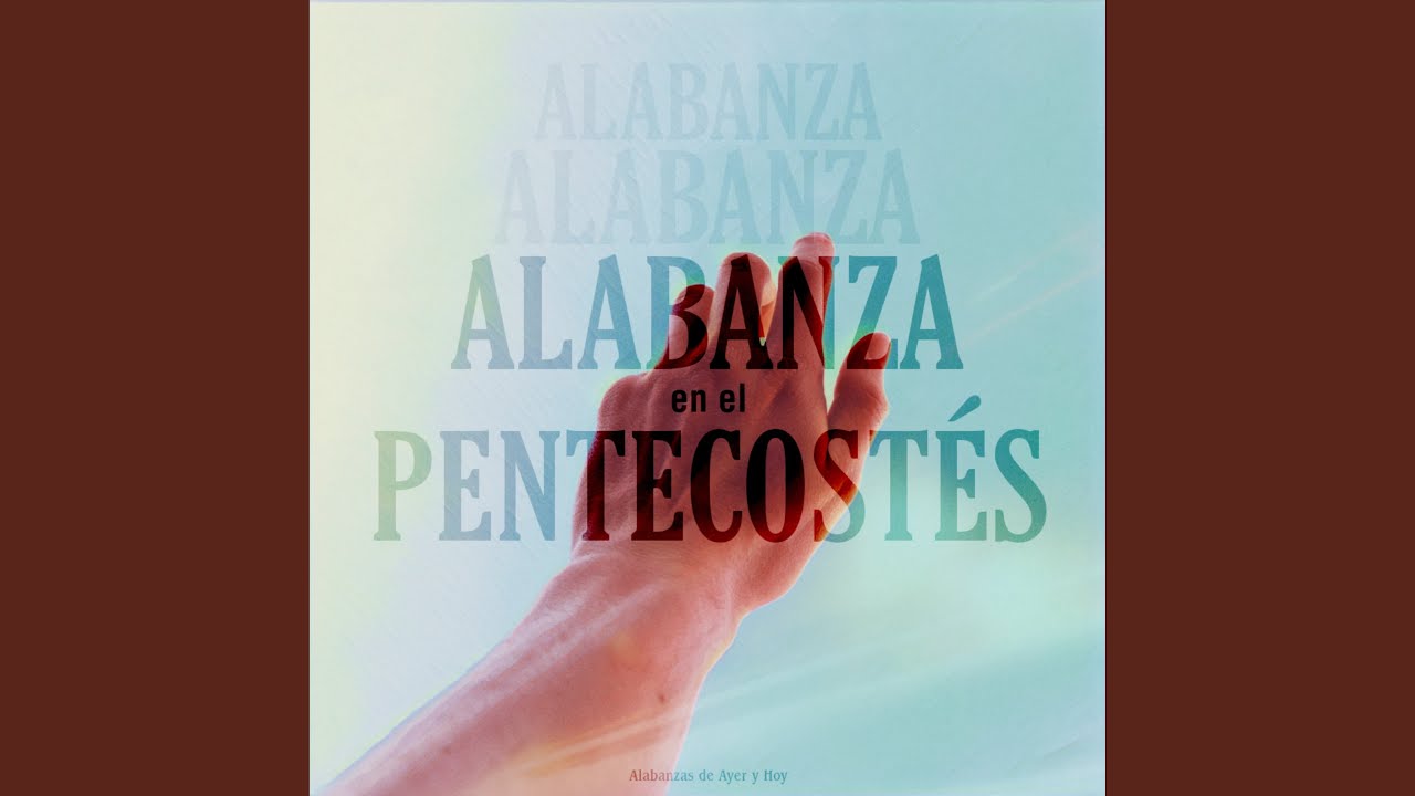 Alabanza en el Pentecostés (En Vivo)