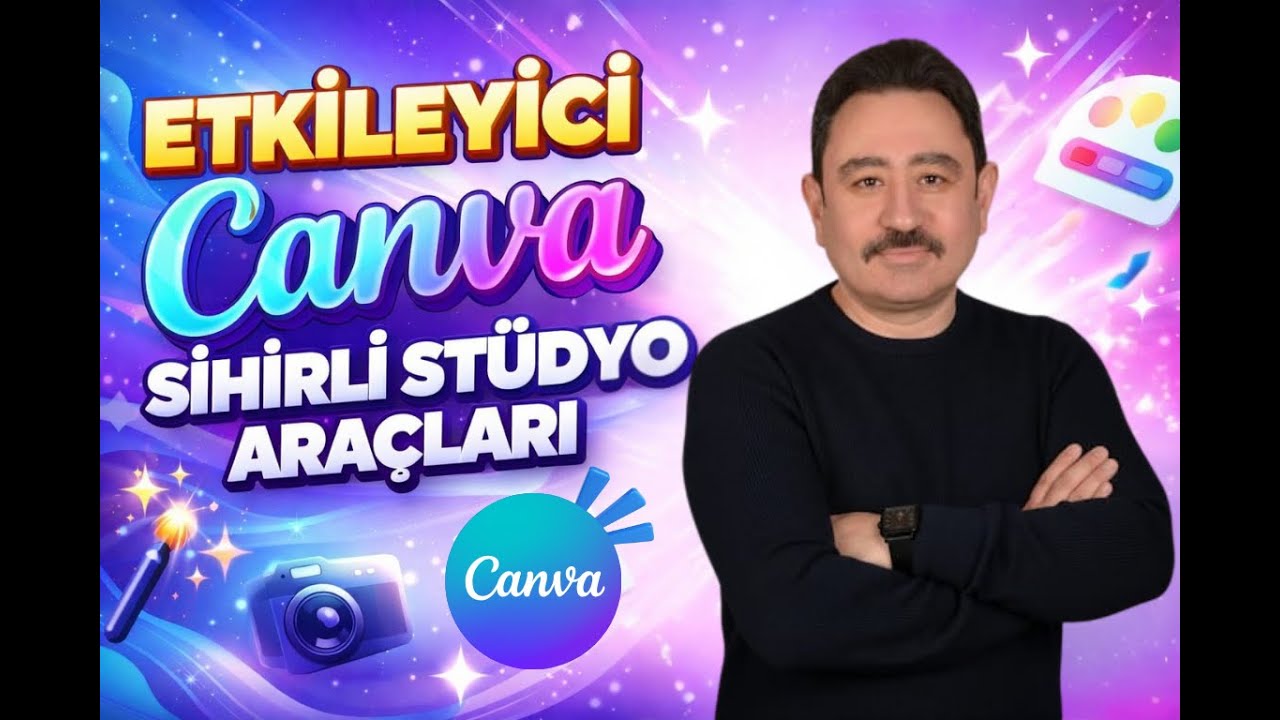 CANVA SİHİRLİ STÜDYO ARAÇLARI NASIL KULLANILIR ? (ADIM ADIM ANLATIM)