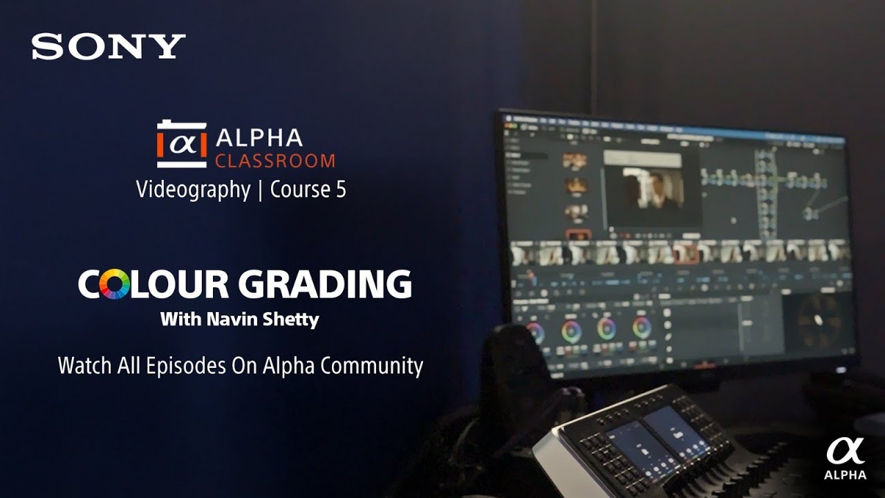 Learn The Art of Colour Grading with Navin Shetty | Alpha Classroom
