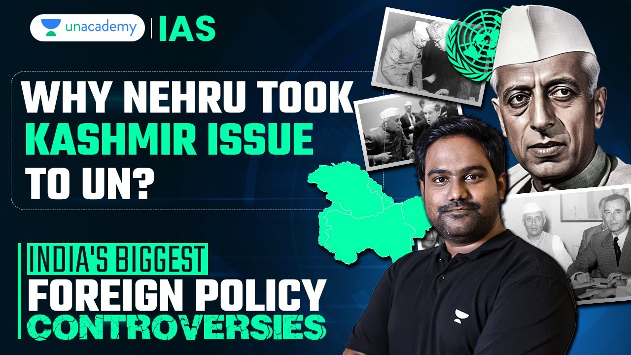 Why Nehru Took Kashmir Issue To UN? | India Pakistan Dispute | UPSC International Relations