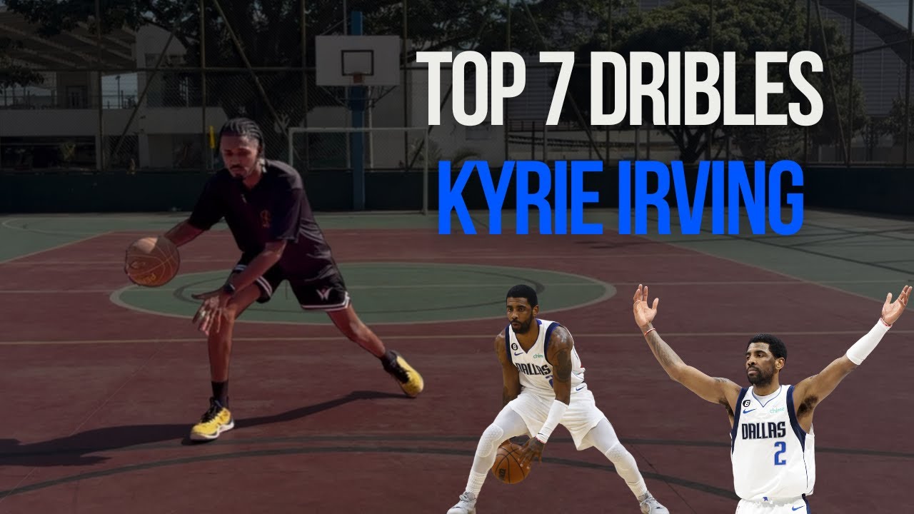 7 Kyrie Dribles que Vão Mudar Seu Jogo Para Sempre!