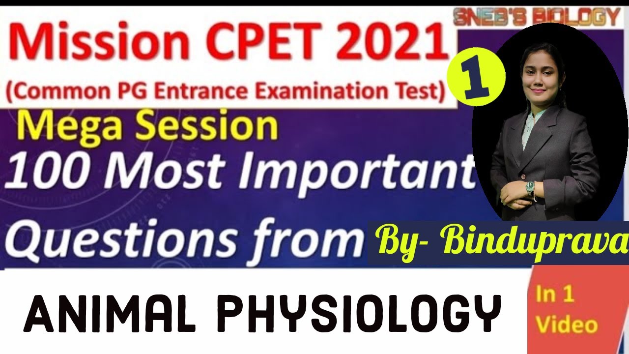 100 MOST IMPORTANT MCQs || ANIMAL PHYSIOLOGY || PART-1 || SNEB'S BIOLOGY || MUST WATCH