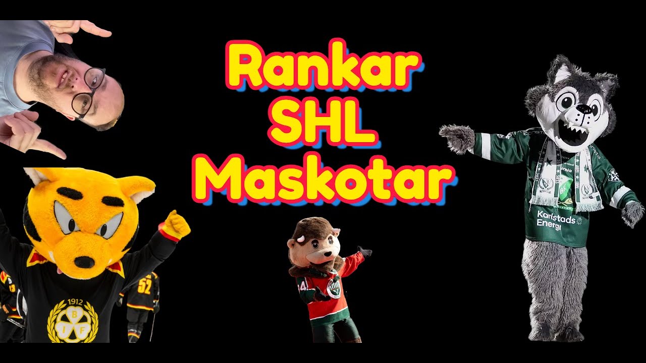JAG RANKAR SHL MASKOTAR!