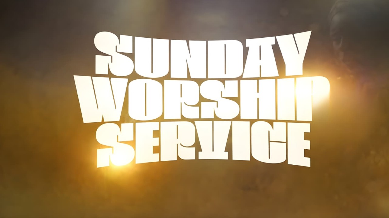 Sunday Worship Service | 08||03||26