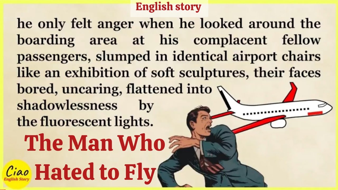 Learn English through Story 🔥 The Man Who Hated to Fly – Level 3| bedtime stories