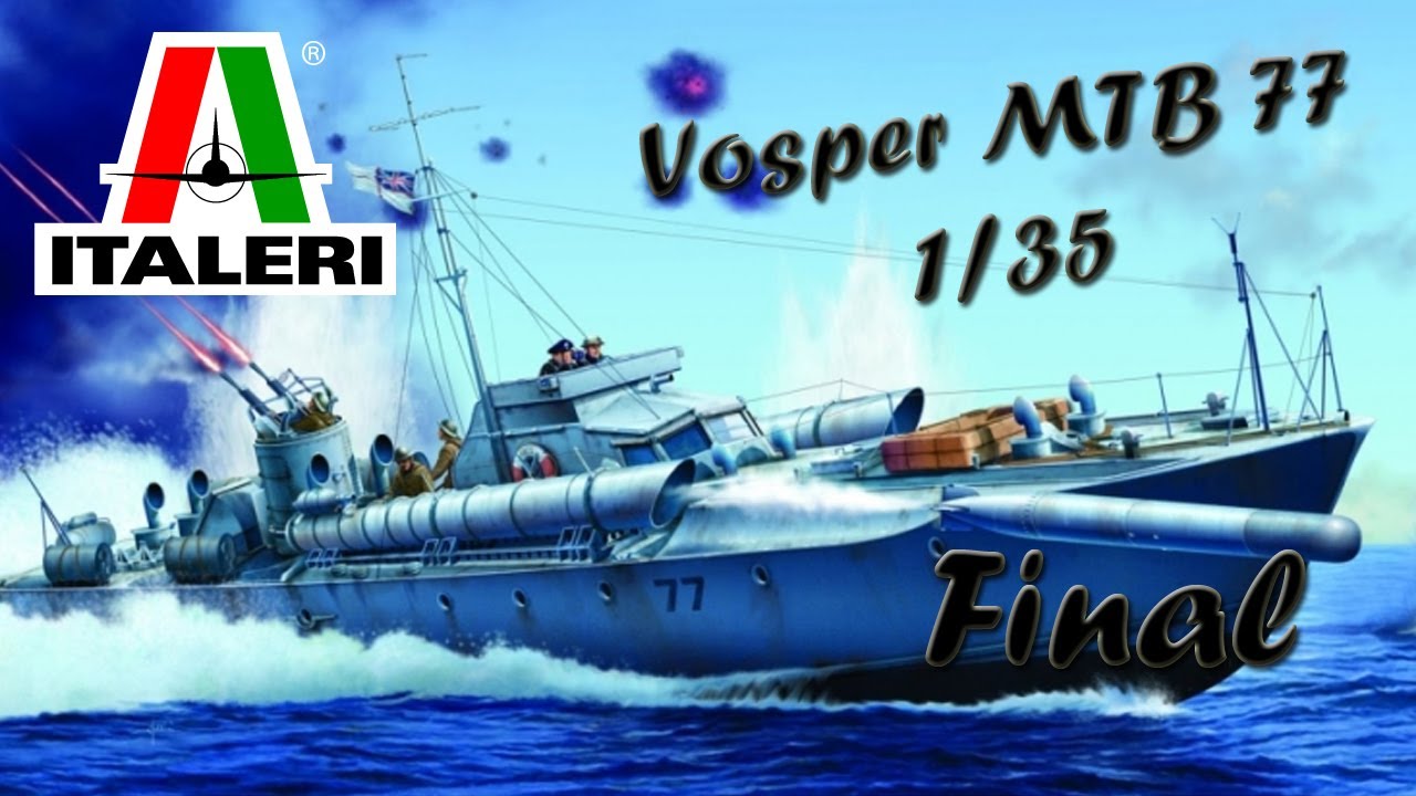 Vosper MTB77 1/35 Italeri - 14_Partie finale