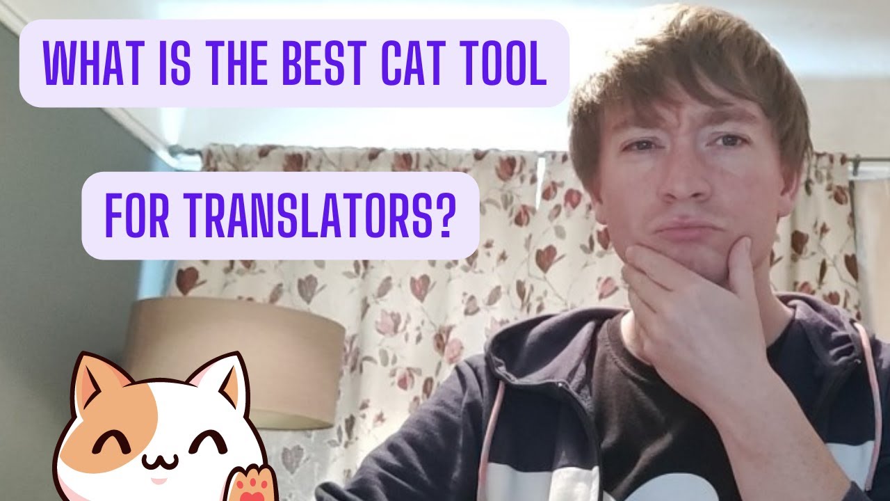 What is the Best CAT Tool for Translators?