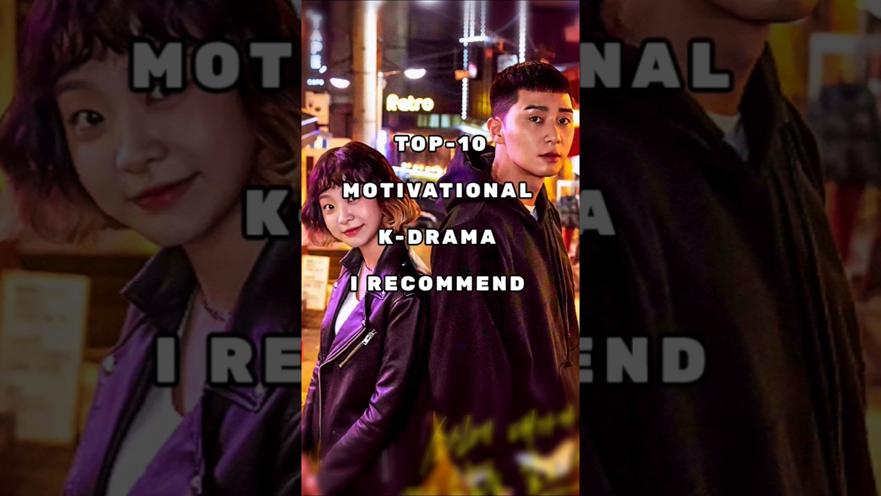 Top-10 Motivational k-drama i recommend|| #kdrama #shorts