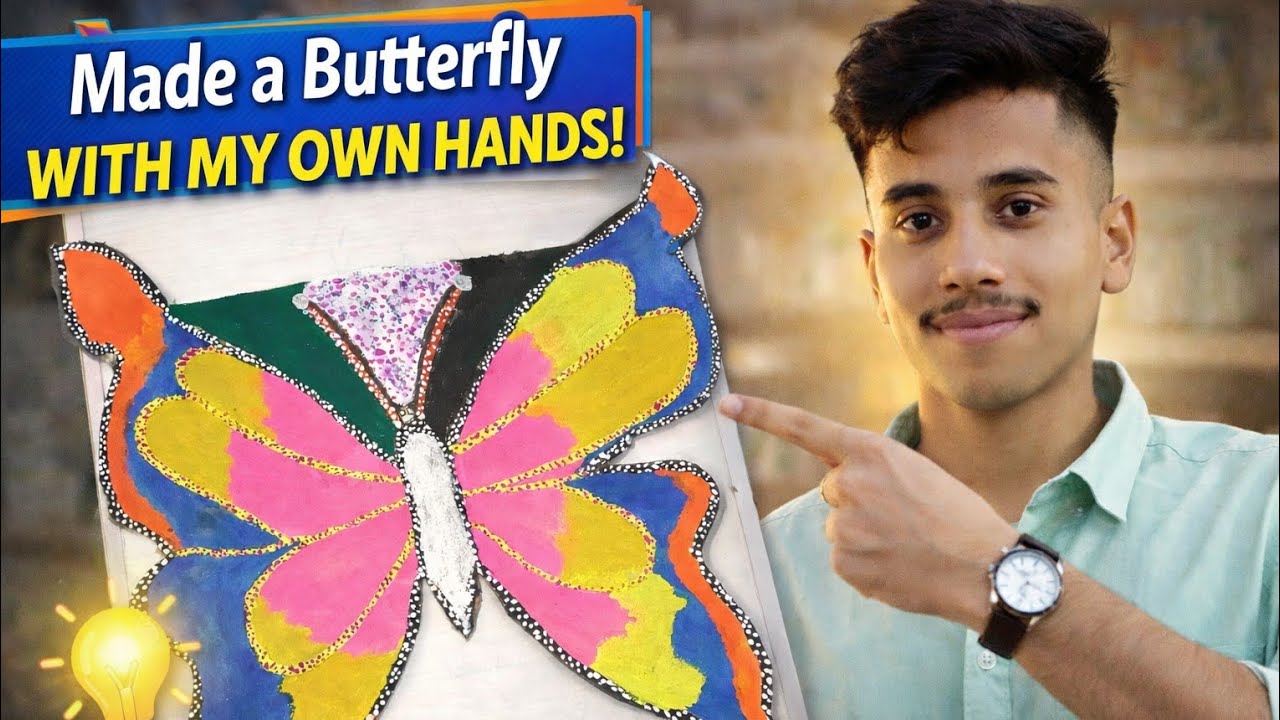 Handmade Butterfly Art – देखो मैंने क्या बनाया! 🦋