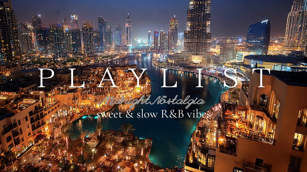 【洋楽Playlist】月の向こうで揺れる想い🌙静かな夜を包むR&B🌃｜Midnight Nostalgia