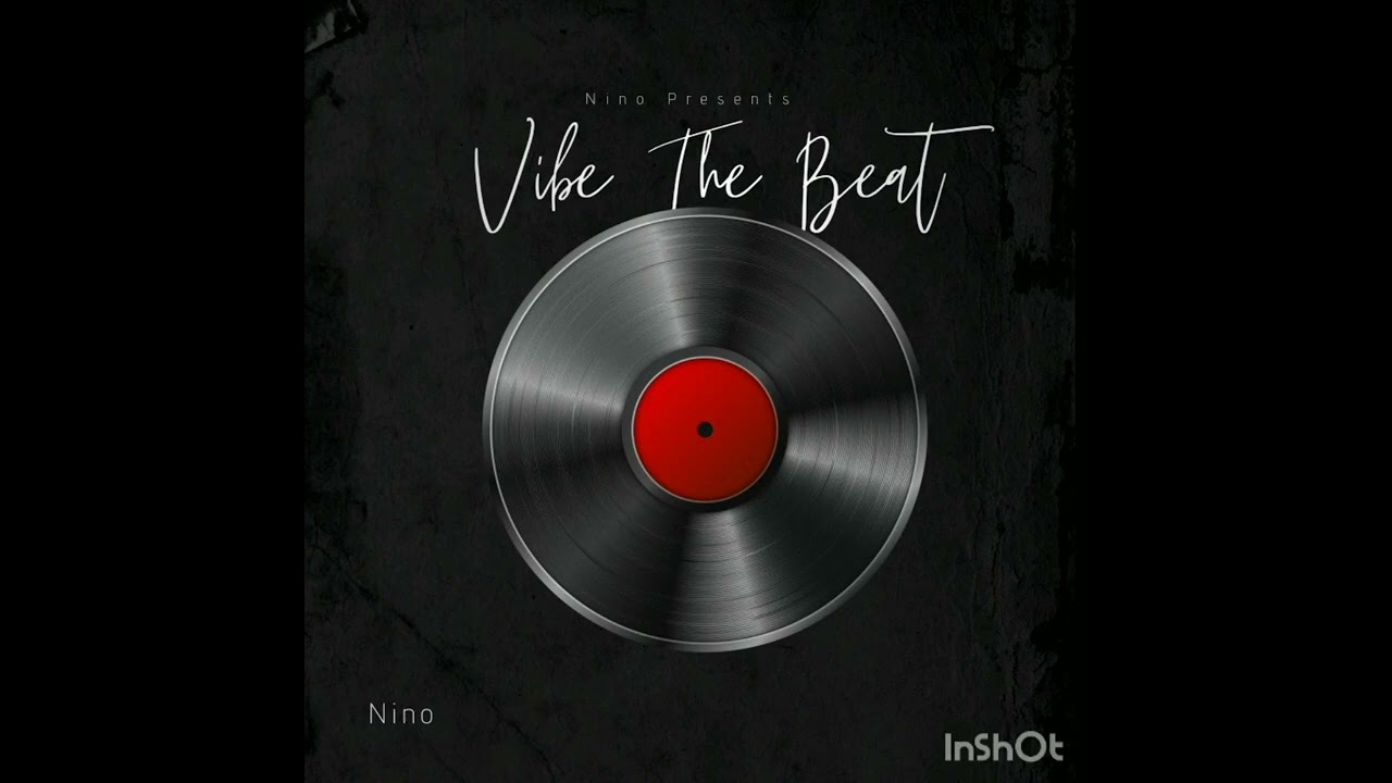 Nino-Vibe The Beat