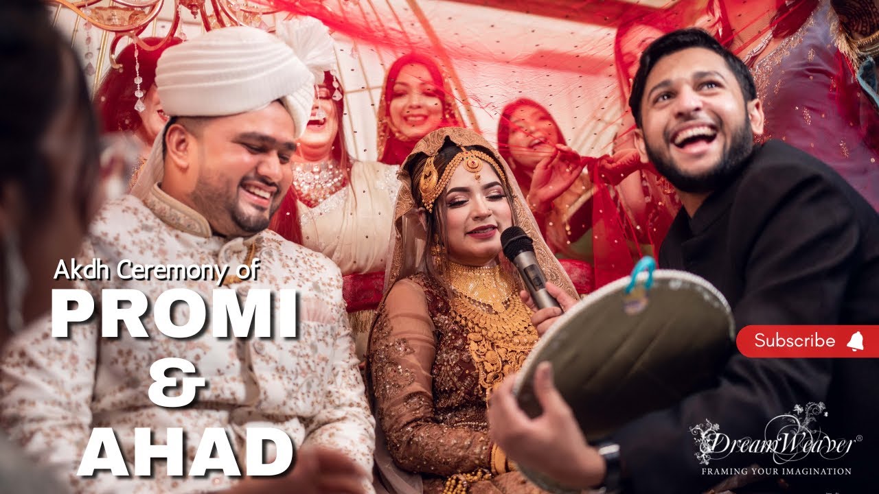 Ahad & Promi  |  Akdh  |  Dhaka Wedding  | Cinematography by Dream Weaver