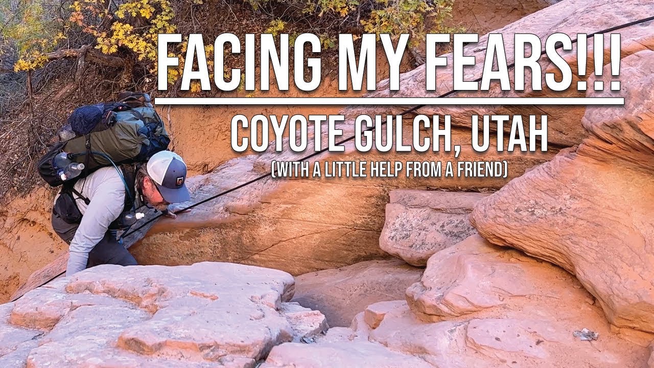 Facing my FEARS in Coyote Gulch | A Utah Backpacking Adventure