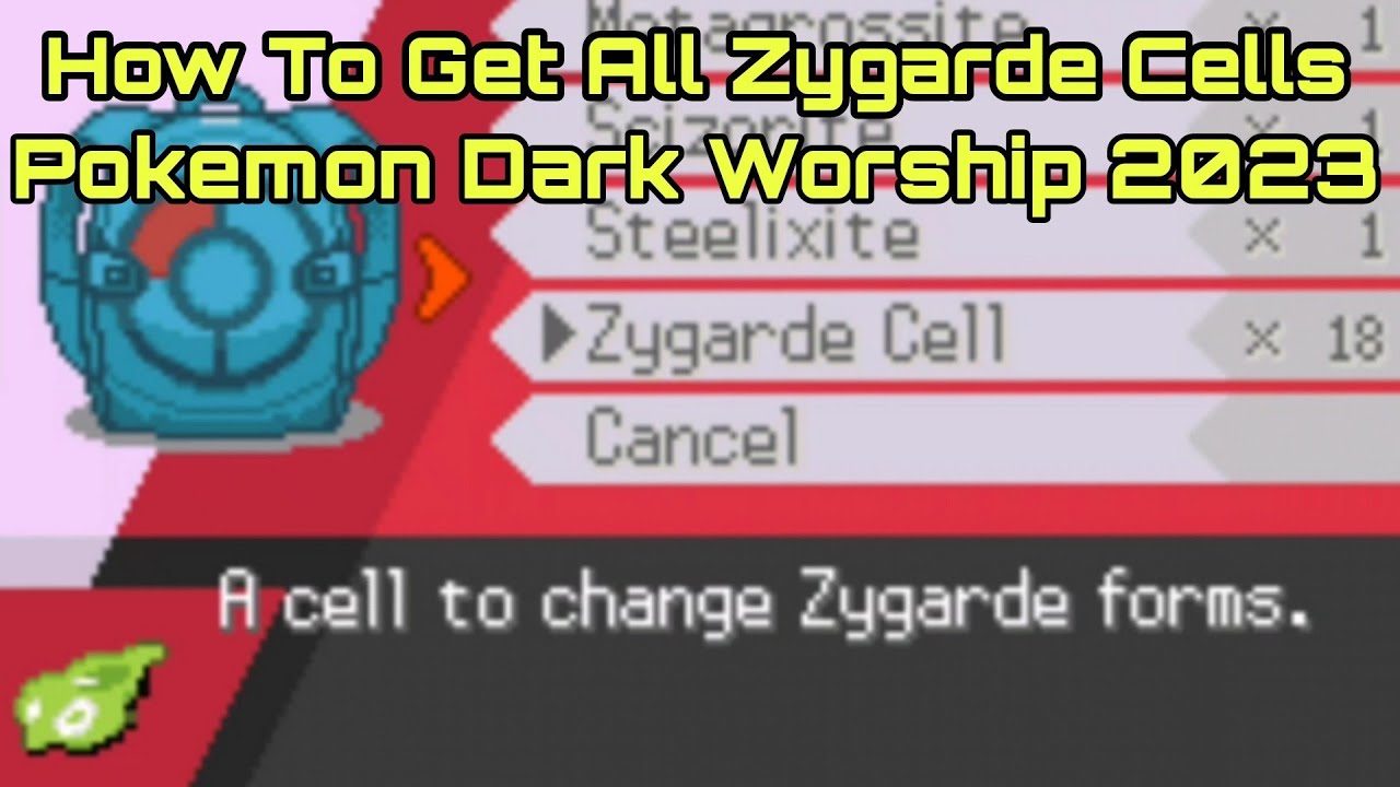 How To Get All Zygarde Cells In Pokemon Dark Worship 2023