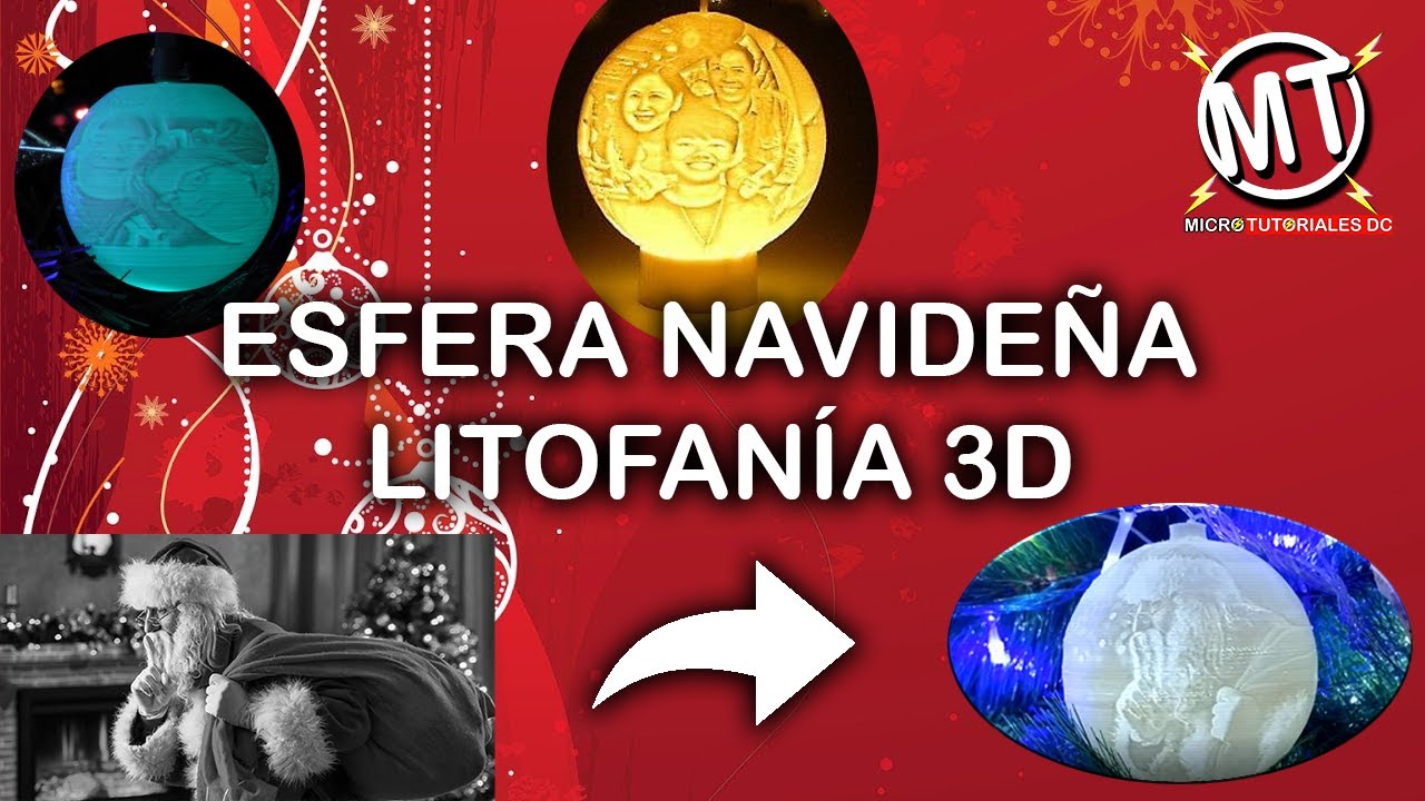 C&oacute;mo Hacer una Esfera Navide&ntilde;a Personalizable (Foto) para Luces Navide&ntilde;as | Litofan&iacute;a 3D