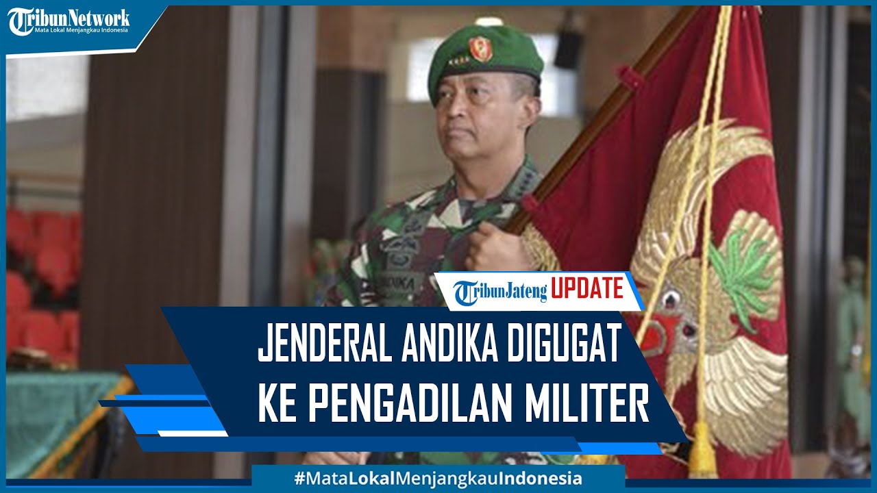 Jenderal Andika Digugat karena Angkat Mayjen Untung Budiharto Jadi Pangdam Jaya