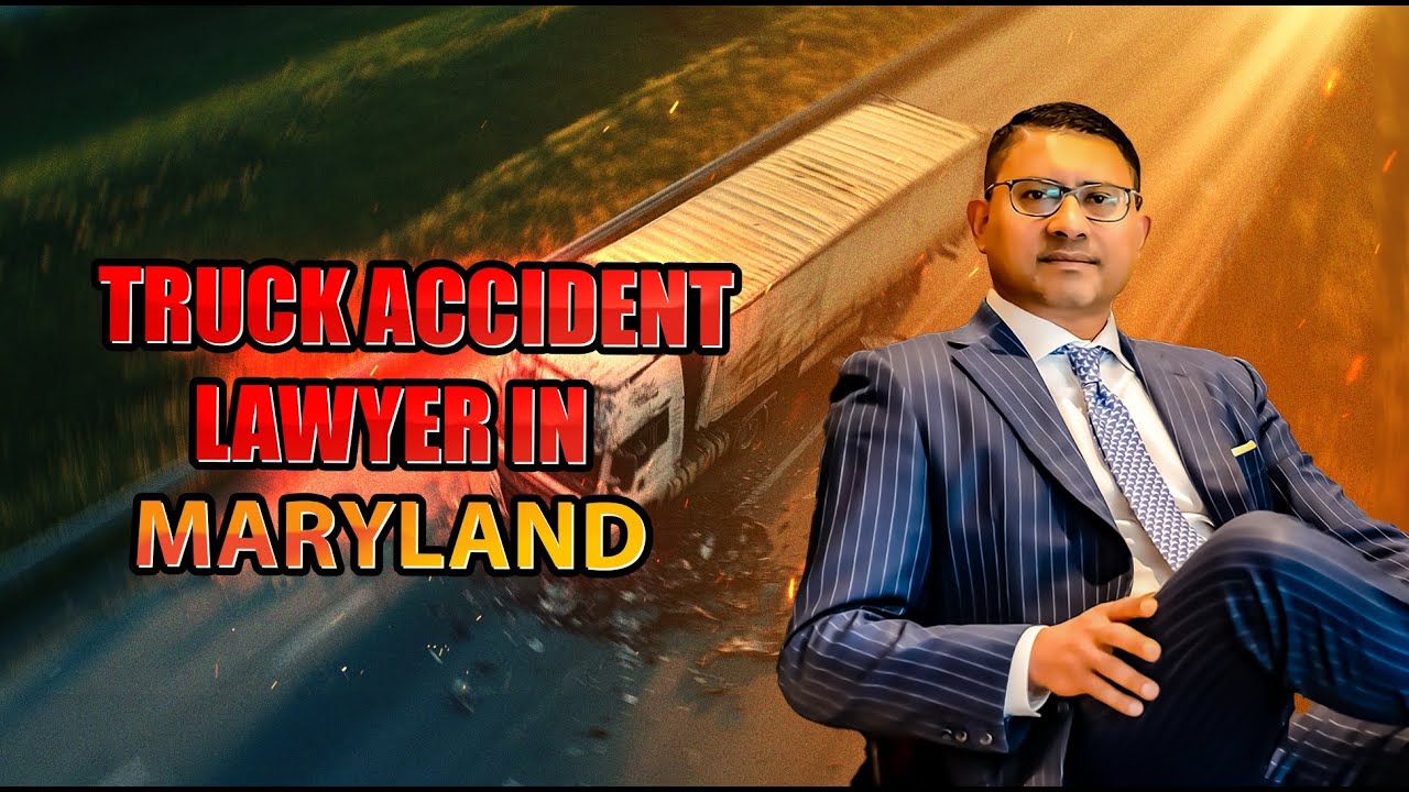Truck Accident Lawyer in Maryland&nbsp; - How Can We Help&nbsp;You