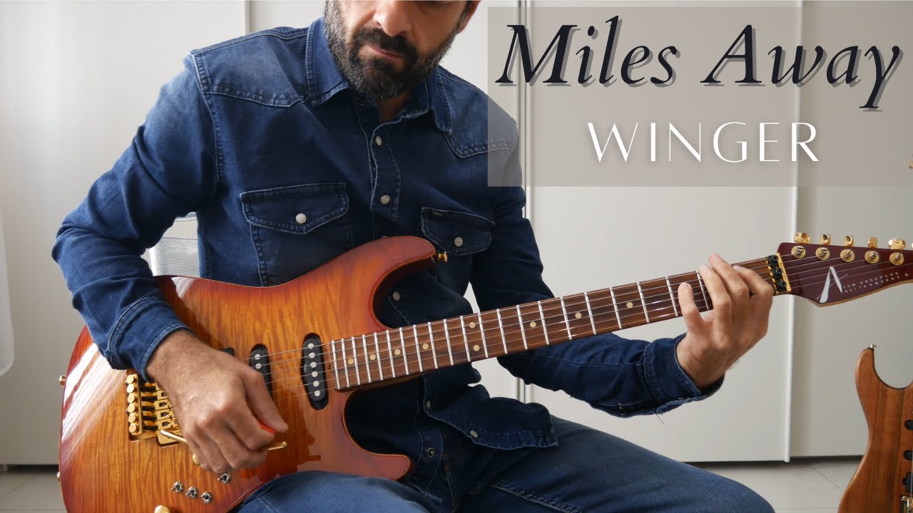 Miles Away - Winger (cover)